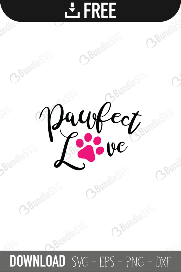 pawfect love free svg, pawfect love svg, pawfect love design, pawfect love cut files, pawfect love cricut, pawfect love svg cut files free, svg, cut files, svg, dxf