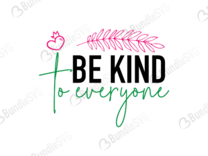 be kind, free svg, be kind svg, be kind design, be kind cut files, be kind cricut, be kind svg cut files free, svg, cut files, svg, dxf, be, kind, quotes,