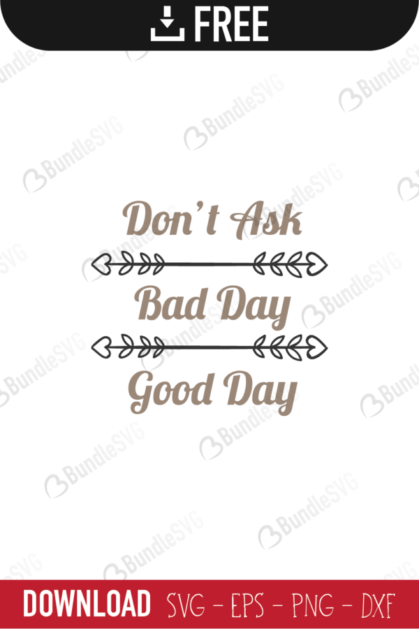 mom dont ask, bad day, good day, cutting, wine, mom dont ask free svg, mom dont ask svg, mom dont ask design, mom dont ask cricut, mom dont ask svg cut files free, svg, cut files, svg, dxf, silhouette, coffee svg, wine glass decal,