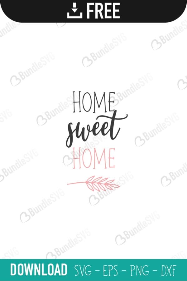 home, sweet, family free svg, family svg, family design, family cricut, family svg cut files free, quotes free svg, quotes svg, quotes design, quotes cricut, quotes svg cut files free, svg, cut files, svg, dxf, silhouette, vector, inspirational svg, free svg,