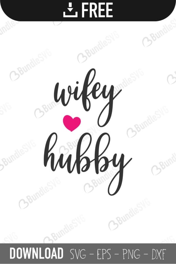 quotes free svg, quotes svg, quotes design, quotes cricut, quotes svg cut files free, svg, cut files, svg, dxf, silhouette, vector, inspirational svg, free svg, wifey, hubby, love
