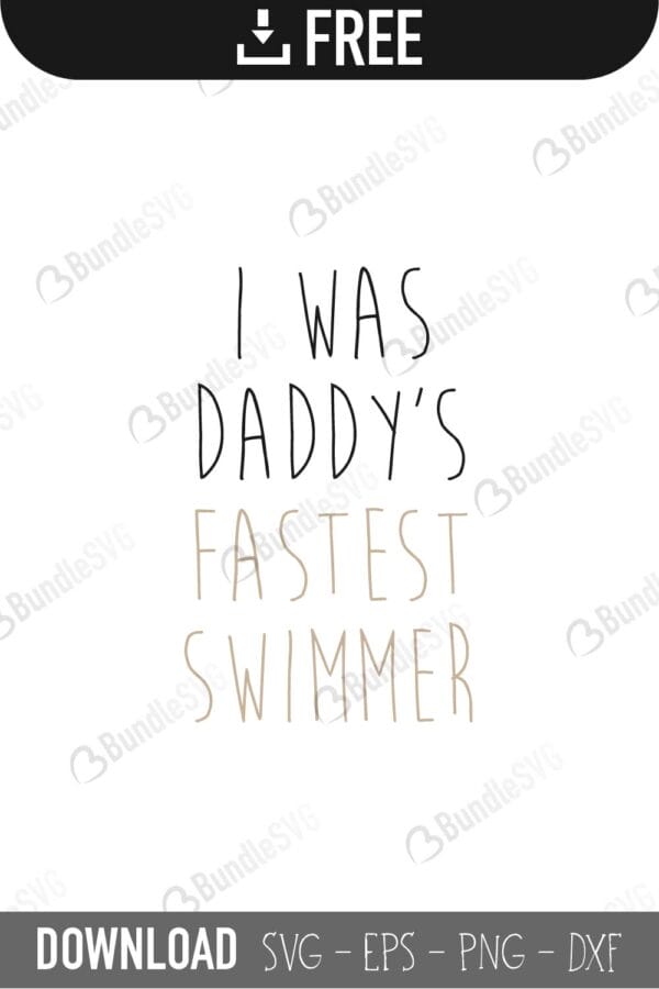 daddy, fastest, swimmer, onesies, onesies free, onesies download, onesies free svg, onesies svg, onesies design, onesies cricut, svg cut files free, svg, cut files, svg, dxf, silhouette, vector, hipster baby svg, clothes svg, funny baby onesies, baby gift, gift baby svg,