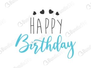happy birthday, happy, birthday, happy birthday free, happy birthday download, happy birthday free svg, happy birthday svg, happy birthday design, happy birthday cricut, svg happy birthday cut files free, svg, cut files, svg, dxf, silhouette, vector,