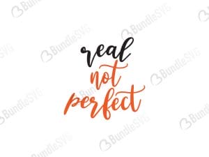 real, perfect, quotes free svg, quotes svg, quotes design, quotes cricut, quotes svg cut files free, svg, cut files, svg, dxf, silhouette, vector, inspirational svg, free svg, love, love quotes,