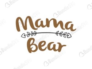 cut files, dxf, mama bear, mama bear cricut, mama bear design, mama bear files, mama bear free svg, mama bear svg, mama bear svg cut files free, svg