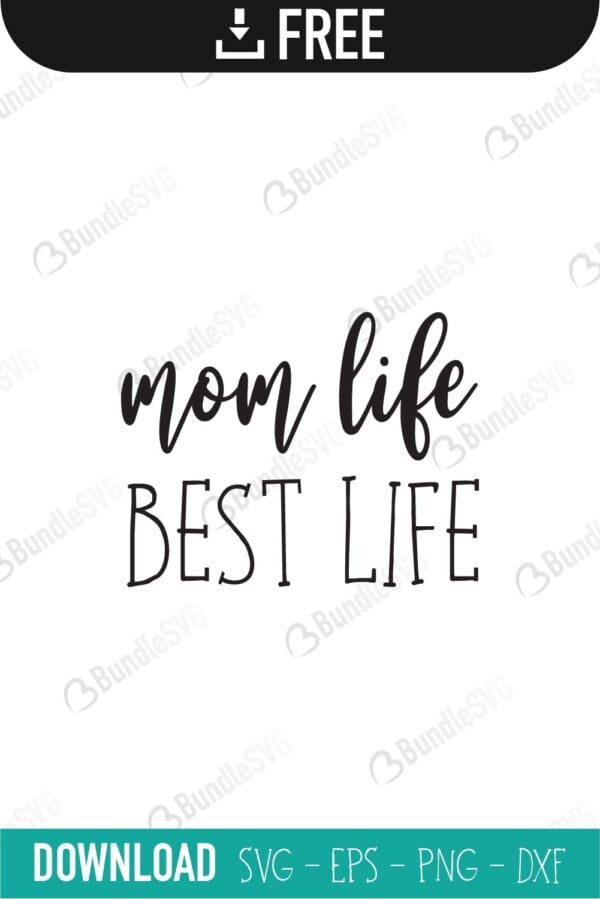 mom life, mom life free, mom life download, mom life free svg, mom life svg, mom life design, mom life cricut, mom life silhouette, mom life svg cut files free, svg, cut files, svg, dxf,
