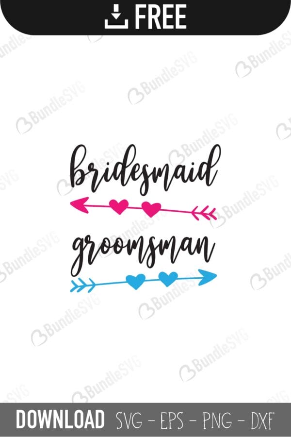 bridesmaid, groomsman, cricut files, custom wedding svg, cut files, dxf, engagement svg, marriage svg, photobooth svg, reserved svg, silhouette, svg, wedding cricut, wedding day svg, wedding design, wedding free svg, wedding svg, wedding svg cut files free