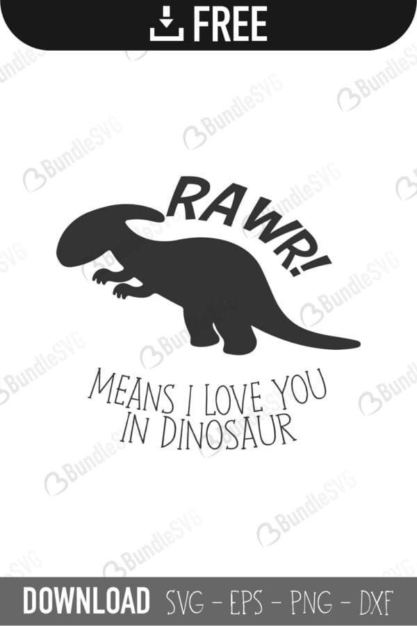 rawr i means i love you in dinosaur , rawr, dinosaur, free, download, rawr i means i love you in dinosaur free svg, svg, rawr i means i love you in dinosaur design, cricut, silhouette, rawr i means i love you in dinosaur svg cut files free, svg, cut files, svg, dxf, silhouette, vector