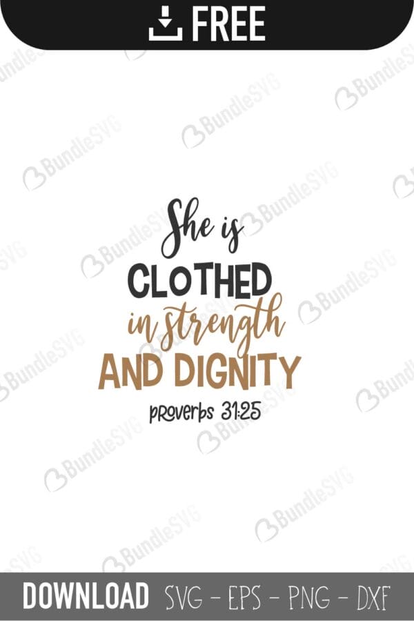 she is clothed in strength and dignity, proverbs, she, clothed, strength, dignity, she is clothed in strength and dignity free, download, she is clothed in strength and dignity free svg, svg, design, cricut, silhouette, she is clothed in strength and dignity svg cut files free, svg, cut files, svg, dxf, silhouette, vector