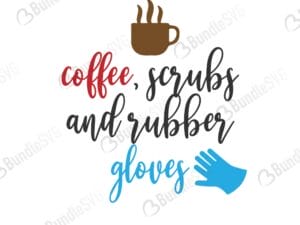 coffee, scrubs, rubber, gloves, coffee scrubs and rubber gloves, free, download, free svg, svg, design, cricut, silhouette, svg cut files free, svg, cut files, svg, dxf, silhouette, vinyl, vector