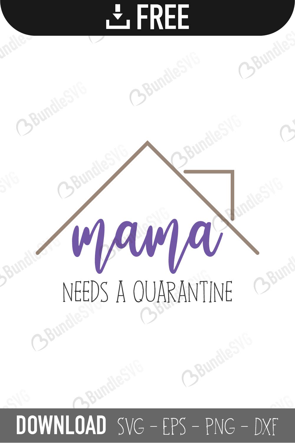 Mama Needs A Quarantine SVG Cut Files Free Download | BundleSVG