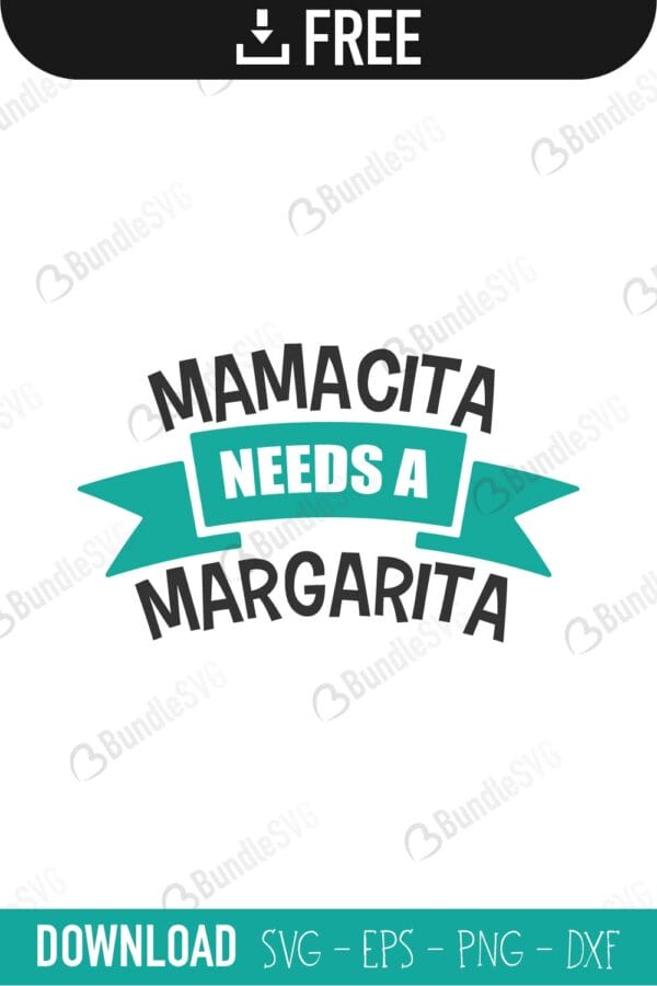 mamacita, mama, cita, needs a, margarita, mamacita needs a margarita free, mamacita needs a margarita download, mamacita needs a margarita free svg, mamacita needs a margarita svg, design, cricut, silhouette, mamacita needs a margarita svg cut files free, svg, cut files, svg, dxf, silhouette, vinyl, vector, mother, mother day,