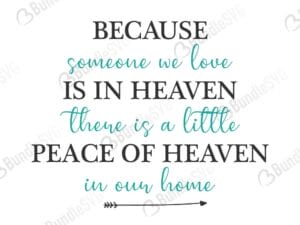 because, someone, we, love, heaven, little, piece, because someone we love is in heaven free, because someone we love is in heaven download, because someone we love is in heaven free svg, because someone we love is in heaven svg, because someone we love is in heaven design, cricut, silhouette, because someone we love is in heaven svg cut files free, svg, cut files, svg, dxf, silhouette, vinyl, vector, free svg files,