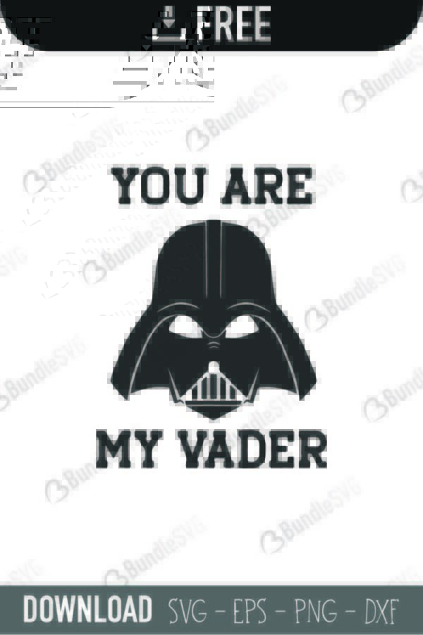 you, are, my, father, vader, you are my vader free, you are my vader download, you are my vader free svg, svg, design, cricut, silhouette, you are my vader svg cut files free, svg, cut files, svg, dxf, silhouette, vinyl, vector, free svg files,