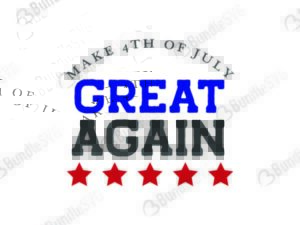 4th of July, 4th of July free, 4th of July download, 4th of July free svg, 4th of July svg, 4th of July design, 4th of July cricut, 4th of July svg cut files free, svg, cut files, svg, dxf, silhouette, vector, american flag, usa fourth July, avaitors, great again, great, again,