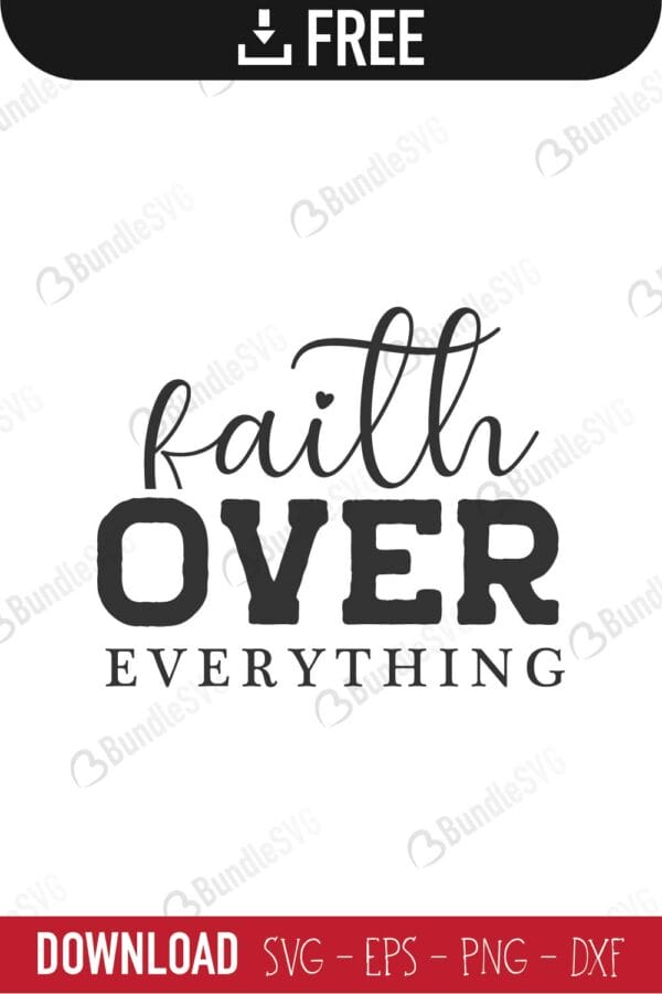 faith, over, everything, christian, faith, grace, religious, his grace free, his grace download, his grace free svg, his grace svg, his grace design, his grace cricut, his grace silhouette, his grace svg cut files free, svg, cut files, svg, dxf, silhouette, vector,