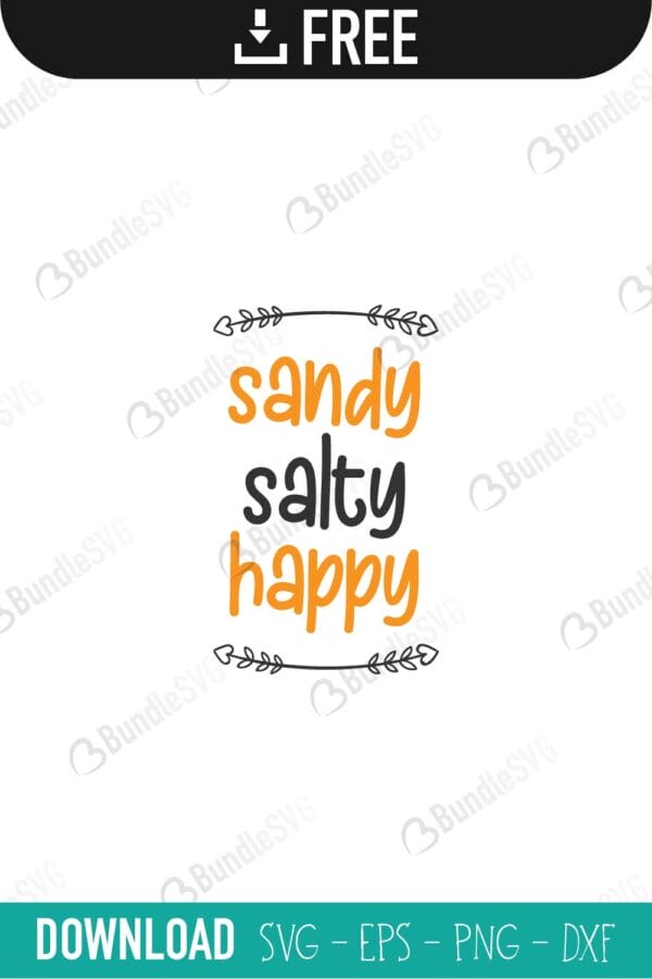sandy, salty, happy, summer svg quotes, cruise svg, nautical svg, mermaid svg, summer cut files, summer bundle, beach cut files, beach quotes, summer design, summer svg, beach svg, summer quotes, summer free, summer download, summer free svg, svg, design, cricut, silhouette, summer svg cut files free, svg, cut files, svg, dxf, silhouette, vinyl, vector, free svg files,
