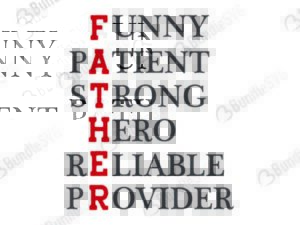 father, letter, funny, patient, strong, hero, reliable, provider, father, dad, daddy, papa, super dad, best dad, day, father's day, fathers day free, fathers day download, fathers day free svg, fathers day svg, fathers day design, fathers day cricut, fathers day silhouette, fathers day svg cut files free, svg, cut files, svg, dxf, silhouette, vinyl, vector