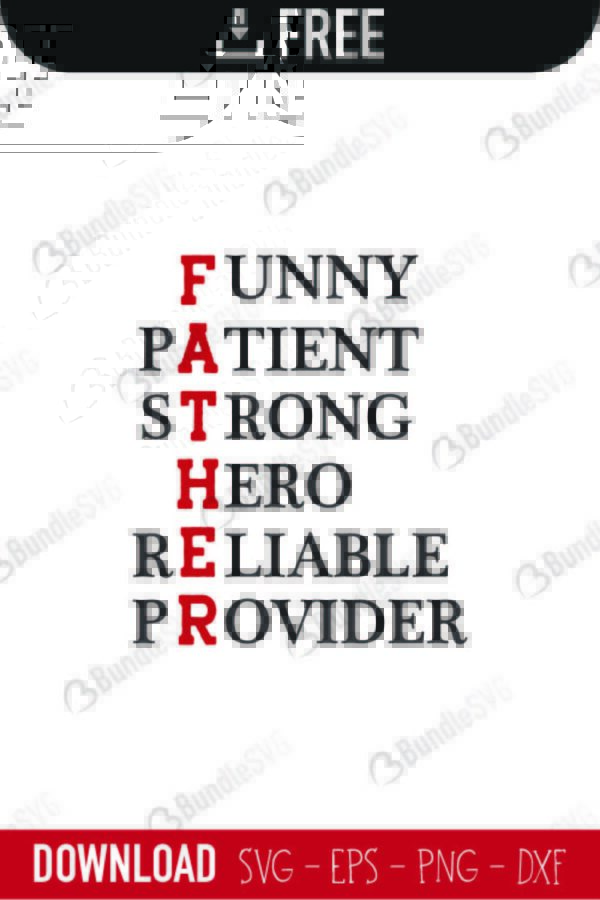 father, letter, funny, patient, strong, hero, reliable, provider, father, dad, daddy, papa, super dad, best dad, day, father's day, fathers day free, fathers day download, fathers day free svg, fathers day svg, fathers day design, fathers day cricut, fathers day silhouette, fathers day svg cut files free, svg, cut files, svg, dxf, silhouette, vinyl, vector