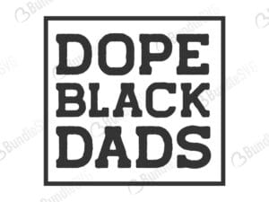 dope, black, dad, dope black dad free, download, dope black dad free svg, dope black dad svg, dope black dad design, cricut, silhouette, dope black dad svg cut files free, svg, cut files, svg, dxf, silhouette, vinyl, vector, free svg files,