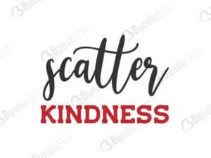 scatter, kindness, scatter kindness free, scatter kindness download, scatter kindness free svg, svg, design, cricut, silhouette, scatter kindness svg cut files free, svg, cut files, svg, dxf, silhouette, vinyl, vector, free svg files,