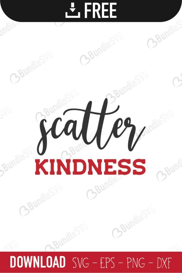 scatter, kindness, scatter kindness free, scatter kindness download, scatter kindness free svg, svg, design, cricut, silhouette, scatter kindness svg cut files free, svg, cut files, svg, dxf, silhouette, vinyl, vector, free svg files,