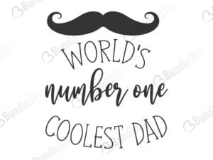 coolest, greatest, world, father, dad, daddy, papa, super dad, best dad, day, father's day, fathers day free, fathers day download, fathers day free svg, fathers day svg, fathers day design, fathers day cricut, fathers day silhouette, fathers day svg cut files free, svg, cut files, svg, dxf, silhouette, vinyl, vector