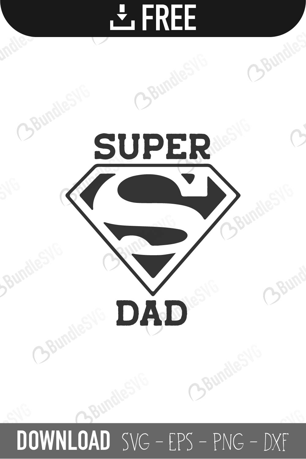 Father And Super Dad Svg Cut Files Free Download