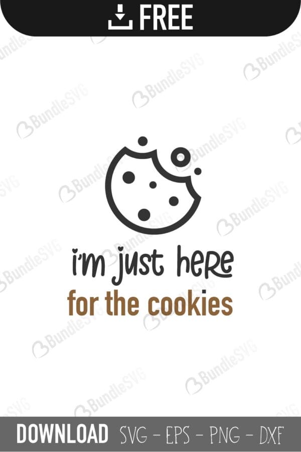 im, just, here, for the cookies, free, download, free svg, svg, design, svg cut files free, dxf, silhouette, png, vector, free svg files, im just here, here for the cookies, kids svg, i love cookies,