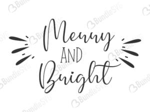 merry, bright, merry and bright, merry and bright free, merry and bright download, merry and bright free svg, merry and bright svg files, svg free, merry and bright svg cut files free, dxf, silhouette, png, vector, free svg files,