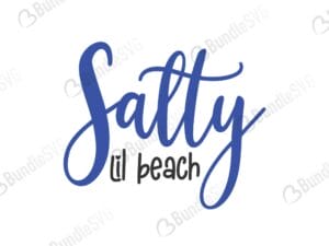 salty, beach, lil, salty lil beach, salty lil beach free, salty lil beach download, salty lil beach free svg, salty lil beach svg files, svg free, salty lil beach svg cut files free, dxf, silhouette, png, vector, free svg files,