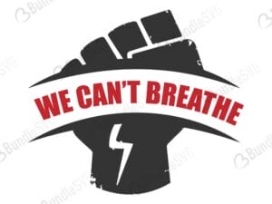 george floyd svg, i can't breathe, african american svg, african american, black lives matter, free, download, free svg, svg files, svg free, svg cut files free, dxf, silhouette, png, vector, free svg files,