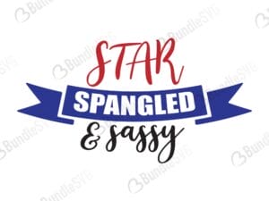 star, spangled, sassy, star spangled and sassy free, star spangled and sassy download, star spangled and sassy free svg, star spangled and sassy svg files, svg free, star spangled and sassy svg cut files free, dxf, silhouette, png, vector, free svg files, svg designs, tshirt, tshirt designs, shirt designs, cut, file,