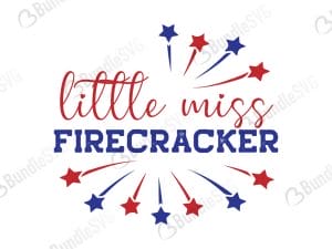 little, miss, firecracker, little miss firecracker free, little miss firecracker download, little miss firecracker free svg, little miss firecracker svg files, svg free, little miss firecracker svg cut files free, dxf, silhouette, png, vector, little miss firecracker free svg files, svg designs, tshirt, tshirt designs, shirt designs, cut, file,