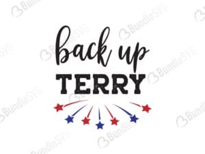 back, it up, terry, put it, in, reverse, 4th of July, 4th of July free, 4th of July download, 4th of July free svg, 4th of July svg, 4th of July design, 4th of July cricut, 4th of July svg cut files free, svg, cut files, svg, dxf, silhouette, vector, american flag, usa fourth July, avaitors, american, girl, boy, free, wild, red, blue, born, free, sparkle,