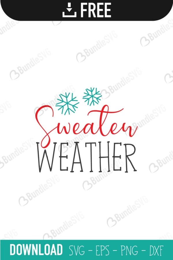 sweater, weather, free, download, free svg, svg files, svg free, svg cut files free, dxf, silhouette, png, vector, free svg files, svg designs, tshirt, tshirt designs, shirt designs, cut, file,