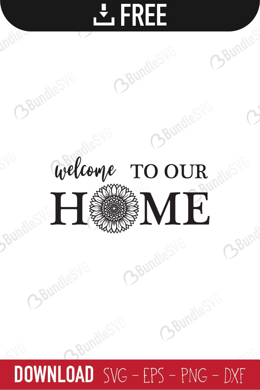 welcome, our home, sunflower, porch, sign, front door design, free, svg free, svg cut files free, download, shirt design, cut file,