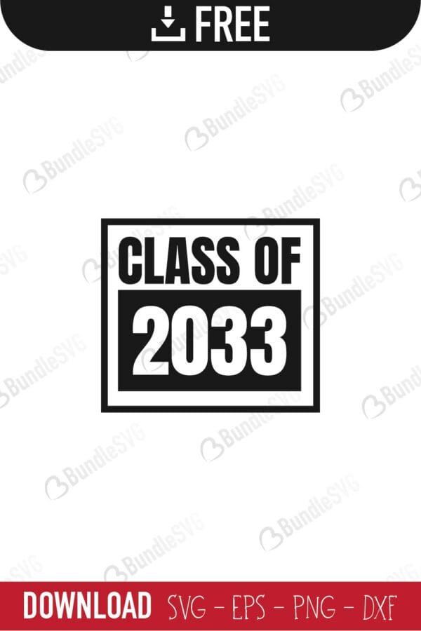 class, of 2033, class of 2033, school, grade, kindergarten, free, svg free, svg cut files free, download, shirt design, cut file,