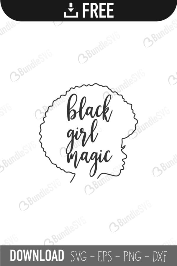 black, girl, magic, woman, afro, black girl magic free, black girl magic svg free, black girl magic svg cut files free, black girl magic download, shirt design, black girl magic cut file,