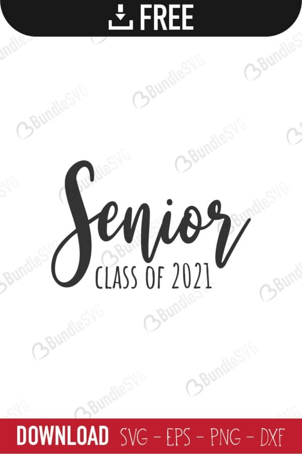 senior, 2021, seniors 2021, class of 2021, school, kids, senior 2021 free, senior 2021 svg free, senior 2021 svg cut files free, senior 2021 download, shirt design, cut file,