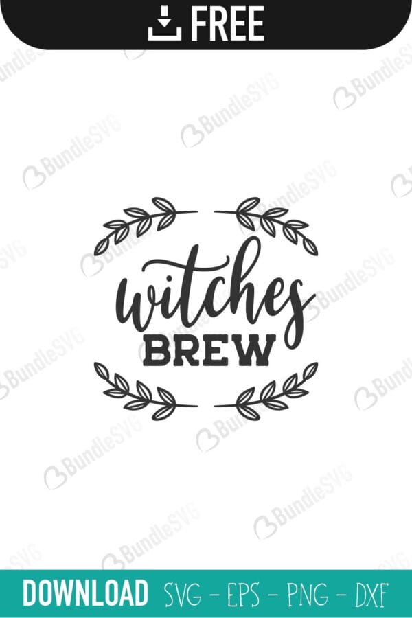 whitch, witches, brew, witches brew, cauldron, sayings, cheer, halloween, witches brew free, svg free, witches brew svg cut files free, witches brew download, shirt design, cut file,