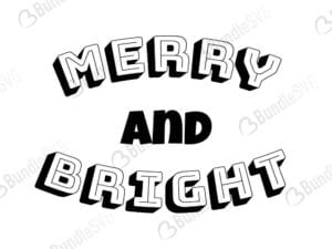 merry, bright, merry and bright, merry and bright free, merry and bright svg free, merry and bright svg cut files free, merry and bright download, cut file,