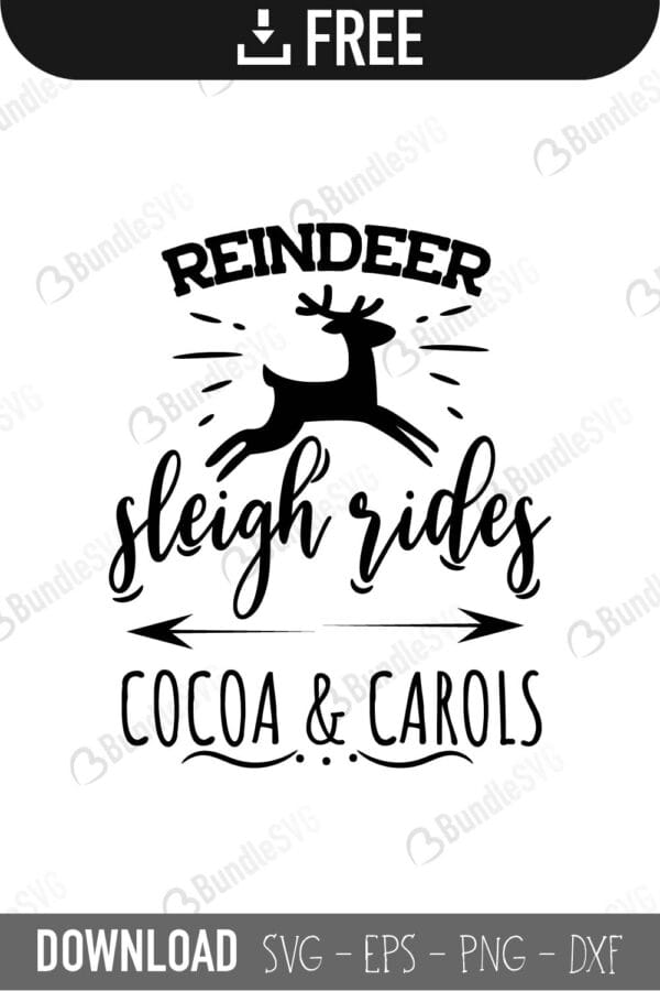 reindeer, sleigh, rides, cocoa, carols, free, svg free, svg cut files free, download, cut file,
