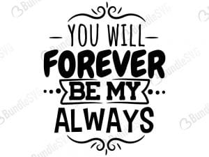 you, will, forever, be, my, always, free, svg free, svg cut files free, download, cut file,
