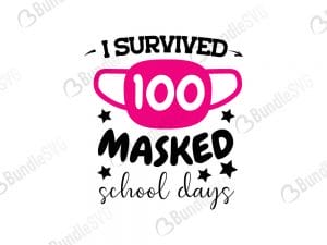i, survived, masked, school, days, free, svg free, svg cut files free, download, cut file,