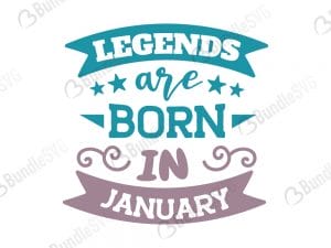 legends are born in january