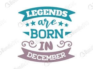 legends are born in december