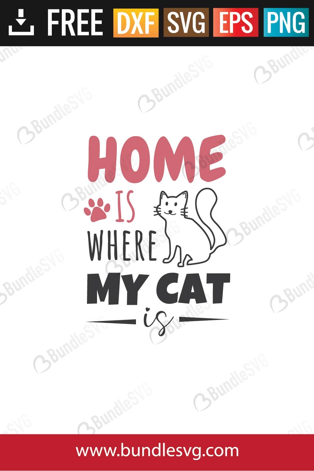 Home Is Where My Cat Is SVG Cut Files Free Download | BundleSVG.com