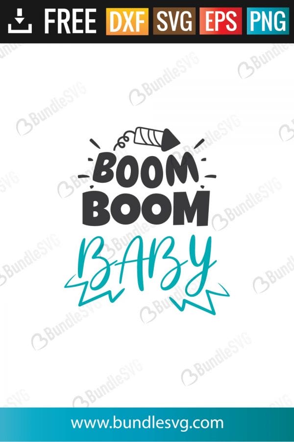 Boom Boom Baby SVG Files