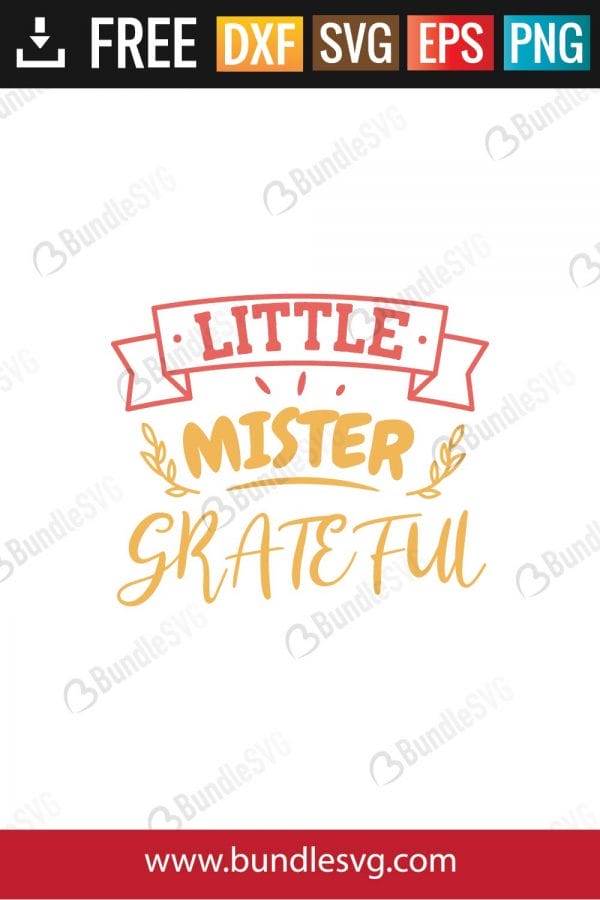 Little Mister Grateful SVG Files